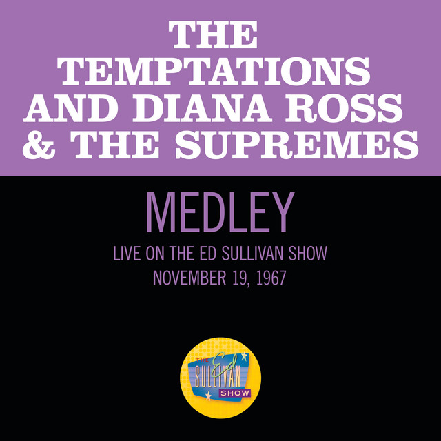 Get Ready/Stop! In The Name of Love/My Guy/Baby Love/(I Know) I’m Losing You [Medley/Live On The Ed Sullivan Show, November 19, 1967]